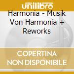 Harmonia - Musik Von Harmonia + Reworks cd