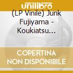 (LP Vinile) Junk Fujiyama - Koukiatsu Girl/Are Ha Tashika September vinile