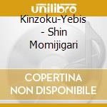 Kinzoku-Yebis - Shin Momijigari cd