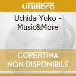 Uchida Yuko - Music&More cd