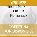 Hirota Mieko - IsnT It Romantic? cd
