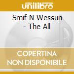 Smif-N-Wessun - The All cd
