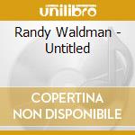 Randy Waldman - Untitled cd