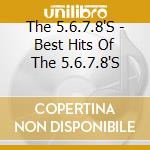 The 5.6.7.8'S - Best Hits Of The 5.6.7.8'S cd