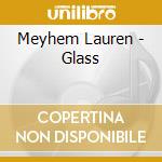 Meyhem Lauren - Glass cd
