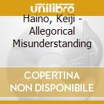 Haino, Keiji - Allegorical Misunderstanding cd