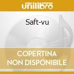 Saft-vu cd