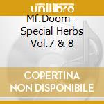 Mf.Doom - Special Herbs Vol.7 & 8 cd
