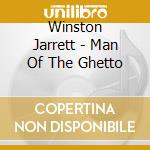 Winston Jarrett - Man Of The Ghetto cd