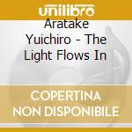 Aratake Yuichiro - The Light Flows In cd