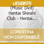 (Music Dvd) Hentai Shinshi Club - Hentai Shinshi Butoukai In Nippon Budokan cd