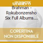 Brahman - Rokubonzensho Six Full Albums Of All Songs cd