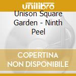 Unison Square Garden - Ninth Peel cd