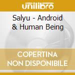 Salyu - Android & Human Being cd