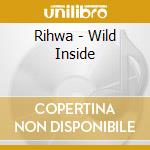 Rihwa - Wild Inside cd