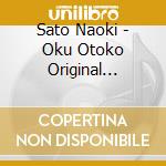 Sato Naoki - Oku Otoko Original Soundtrack cd