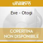Eve - Otogi cd
