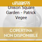 Unison Square Garden - Patrick Vegee cd