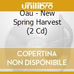 Oau - New Spring Harvest (2 Cd) cd