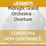 Midnight Grand Orchestra - Overture cd