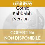 Gothic Kabbalah (version Japan) cd musicale di THERION