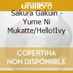 Sakura Gakuin - Yume Ni Mukatte/Hello!Ivy cd