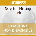 Novels - Missing Link cd