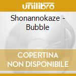 Shonannokaze - Bubble cd