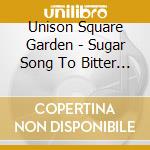 Unison Square Garden - Sugar Song To Bitter Step cd musicale di Unison Square Garden