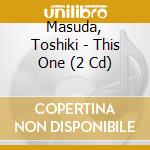 Masuda, Toshiki - This One (2 Cd) cd
