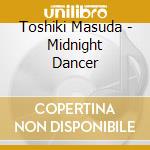 Toshiki Masuda - Midnight Dancer cd