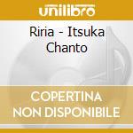 Riria - Itsuka Chanto cd