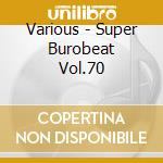 Various - Super Burobeat Vol.70 cd
