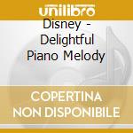 Disney - Delightful Piano Melody cd