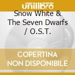 Snow White & The Seven Dwarfs / O.S.T. cd