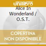 Alice In Wonderland / O.S.T. cd