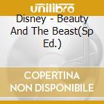 Disney - Beauty And The Beast(Sp Ed.) cd