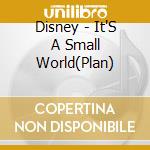 Disney - It'S A Small World(Plan) cd