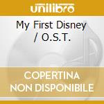 My First Disney / O.S.T. cd