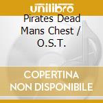 Pirates Dead Mans Chest / O.S.T. cd