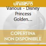 Various - Disney Princess Golden Christmas cd musicale di Various
