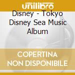 Disney - Tokyo Disney Sea Music Album cd