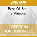 Best Of Best / Various cd