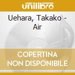 Uehara, Takako - Air cd