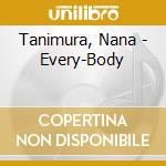Tanimura, Nana - Every-Body cd