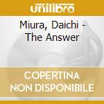 Miura, Daichi - The Answer cd