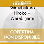 Shimabukuro Hiroko - Warabigami