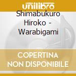 Shimabukuro Hiroko - Warabigami cd