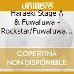 Haraeki Stage A & Fuwafuwa - Rockstar/Fuwafuwa Sugar Love cd