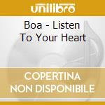 Boa - Listen To Your Heart cd